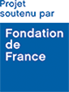 Projet soutenu par la Fondation de France